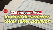 225 milyon lira... Kocaeli'de senetler teker teker patlıyor!