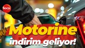 Motorine indirim geliyor!