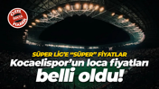 Süper Lig’e “süper” fiyatlar… Kocaelispor’un loca fiyatları belli oldu!