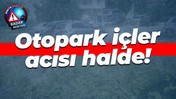 Otopark içler acısı halde!