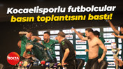 Kocaelisporlu futbolcular basın toplantısını bastı!