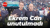Ekrem Can unutulmadı