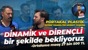 Portakal Plastik işyeri temsilcisi Murat Taşkın: Dinamik ve dirençli bir şekilde bekliyoruz