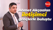 Ahmet Akçaalan iletişimci gençlerle buluştu: Vicdan terazinizin bozulmasına müsaade etmeyin