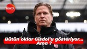 Bütün oklar Markus Gisdol’u gösteriyor… Ama ?