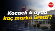 Kocaeli 4 ayda kaç marka üretti?