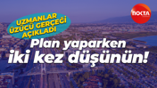 Kocaelililer uzmanlar üzücü gerçeği açıkladı! Plan yaparken iki kez düşünün