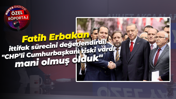 Fatih Erbakan ittifak sürecini değerlendirdi! "CHP’li Cumhurbaşkanı riski vardı. Mani olmuş olduk"
