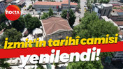 İzmit'in tarihî camisi yenilendi!