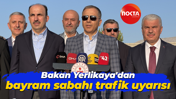 İçişleri Bakanı Ali Yerlikaya'dan bayram sabahı trafik uyarısı