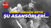 Rahat bırakın artık şu asansörleri… Şimdi de kameraya köpük sıktılar