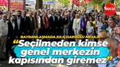 Bayramlaşmada Kemal Kılıçdaroğlu mesajı! “Seçilmeden kimse genel merkezin kapısından giremez”