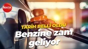Tarih belli oldu… Benzine zam geliyor