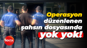 Operasyon düzenlenen şahsın dosyasında yok yok!