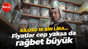 Kilosu 10 bin lira... Fiyatlar cep yaksa da rağbet büyük