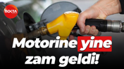 Motorine yine zam geldi!