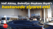 Vali İlhami Aktaş, Belediye Başkanı Muzeffer Bıyık'ı hastanede ziyaret etti