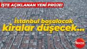 İstanbul boşalacak, kiralar düşecek! Sanayi tesisleri işte böyle taşınacak