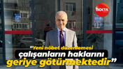 Ömer Çeker: Yeni nöbet düzenlemesi çalışanların haklarını geriye götürmektedir