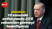 Recep Tayyip Erdoğan: Yıl sonunda enflasyonda 20'li rakamları görmeyi hedefliyoruz