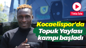 Kocaelispor'da Topuk Yaylası kampı başladı