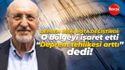 Deprem riski rota değiştirdi: O bölgeyi işaret etti, “Deprem tehlikesi arttı” dedi!