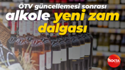 ÖTV güncellemesi sonrası alkole yeni zam dalgası