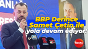 BBP Derince Samet Çetin ile yola devam ediyor!