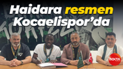 Haidara resmen Kocaelispor’da... İmzalar atıldı