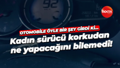 Otomobile öyle bir şey girdi ki… Kadın sürücü korkudan ne yapacağını bilemedi!