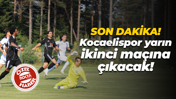 Son Dakika! Kocaelispor yarın ikinci maçına çıkacak!