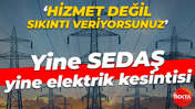 Yine SEDAŞ, yine Başiskele: Elektrik kesintileri bitmiyor!