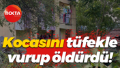 Kocaeli'de bir kadın, tartıştığı eşini tüfekle vurarak öldürdü