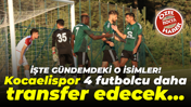 Kocaelispor 4 futbolcu daha transfer edecek… İşte gündemdeki o isimler!