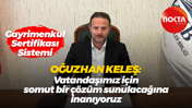 Oğuzhan Keleş: Vatandaşımız için somut bir çözüm sunulacağına inanıyoruz