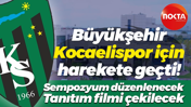 Kocaeli Büyükşehir Belediyesi Kocaelispor için tanıtım filmi çekecek! İşte maliyeti ve kazanan şirket