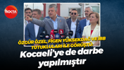 Özgür Özel, Figen Yüksekdağ ve İBB tutuklukluları ile görüştü: Kocaeliye de darbe yapılmıştır
