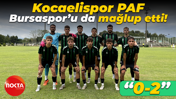 Kocaelispor PAF, Bursaspor’u da mağlup etti! “0-2”