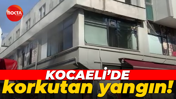 Kocaeli'de korkutan yangın!