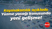 Kandıra Kaymakamlığı açıkladı: Yüzme yasağı konusunda yeni gelişme!