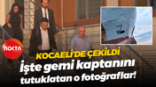 Kocaeli’de çekildi… İşte gemi kaptanını tutuklatan o fotoğraflar!