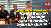 Gökhan Günaydın’dan Tahir Büyükakın’a: Genel Başkan ile polemiğe girmek haddini aşan bir durum
