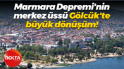 Marmara Depremi'nin merkez üssü Gölcük'te büyük dönüşüm!