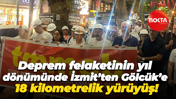 Deprem felaketinin yıl dönümünde İzmit’ten Gölcük’e 18 kilometrelik yürüyüş!