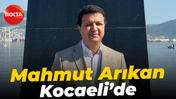 Mahmut Arıkan Kocaeli’de