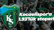Kocaelispor'a 1.93’lük stoper!