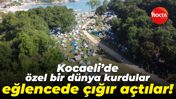 Kocaeli’de özel bir dünya kurdular, eğlencede çığır açtılar!