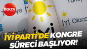 İYİ Parti’de kongre süreci başlıyor!