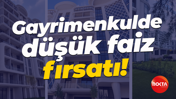 Gayrimenkulde düşük faiz fırsatı! Zeray GYO duyurdu