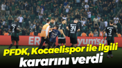 PFDK, Kocaelispor ile ilgili kararını verdi